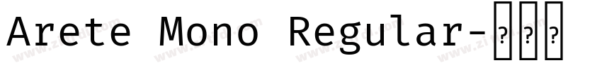 Arete Mono Regular字体转换